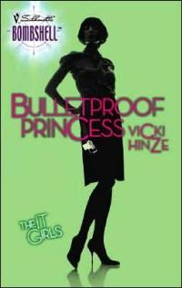Bulletproof Princess by Vicki Hinze