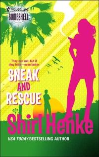 Excerpt of Sneak and Rescue by Shirl Henke