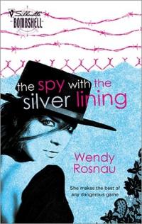 Excerpt of The Spy with the Silver Lining by Wendy Rosnau