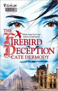 The Firebird Deception by Cate Dermody