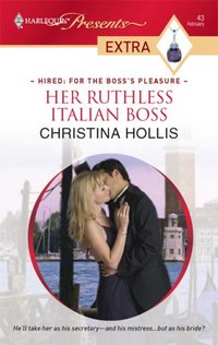 Her Ruthless Italian Boss by Christina Hollis