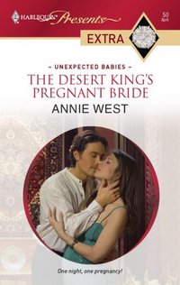 The Desert King's Pregnant Bride by Annie West