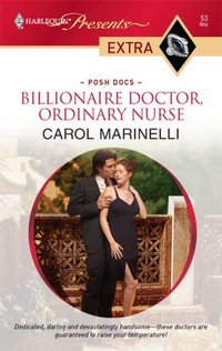 Billionaire Doctor, Ordinary Nurse by Carol Marinelli