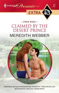 Claimed By The Desert Prince by Meredith Webber