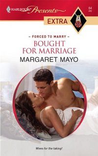 Bought For Marriage by Margaret Mayo