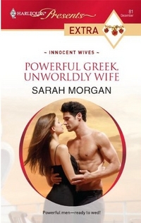 Powerful Greek, Unworldly Wife by Sarah Morgan