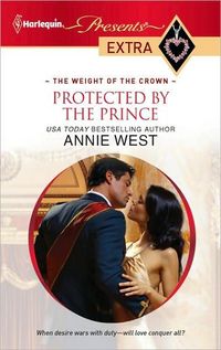 Protected by the Prince by Annie West