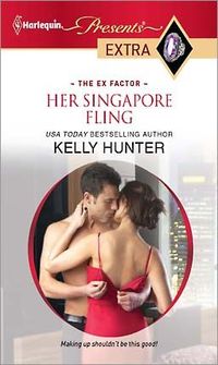 Her Singapore Fling by Kelly Hunter