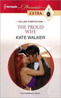 The Proud Wife by Kate Walker