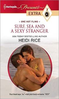 Surf, Sea and a Sexy Stranger by Heidi Rice