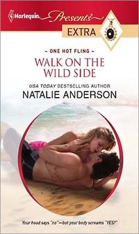 Walk on the Wild Side by Natalie Anderson