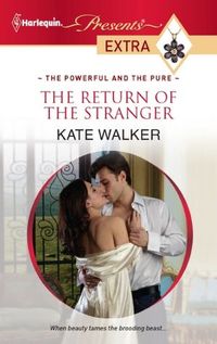 The Return Of The Stranger by Kate Walker