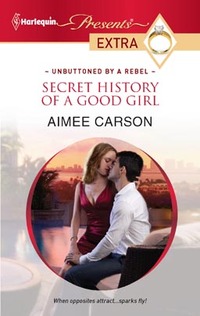 Secret History of a Good Girl by Aimee Carson