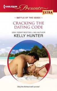 Cracking The Dating Code by Kelly Hunter