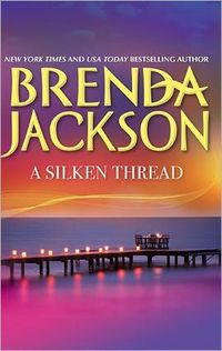 A Silken Thread by Brenda Jackson