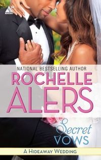 Secret Vows by Rochelle Alers