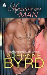Measure Of A Man by Adrianne Byrd