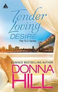 Tender Loving Desire by Donna Hill