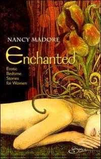 Enchanted by Nancy Madore