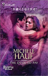 The Devil To Pay by Michele Hauf