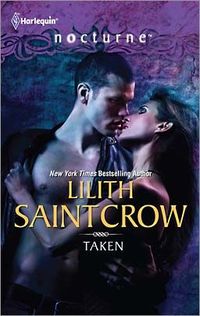 Taken by Lilith Saintcrow