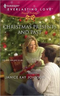 Christmas Presents And Past by Janice Kay Johnson