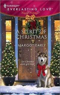 A Spirit Of Christmas by Margot Early