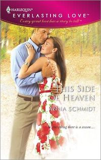 This Side Of Heaven by Anna Schmidt