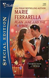 Plain Jane And The Playboy by Marie Ferrarella