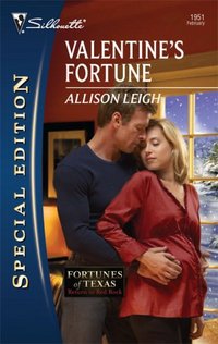 Valentine's Fortune by Allison Leigh
