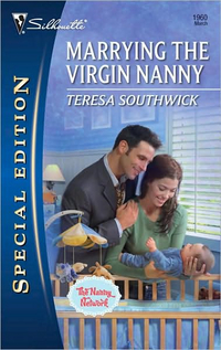 Marrying The Virgin Nanny by Teresa Southwick