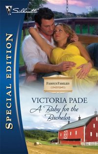 A Baby For The Bachelor by Victoria Pade