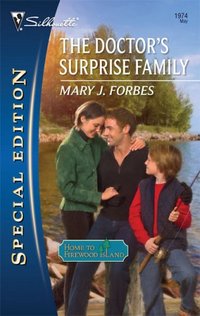 The Doctor's Surprise Family by Mary J. Forbes
