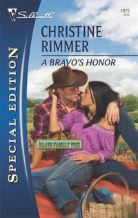 A Bravo's Honor by Christine Rimmer