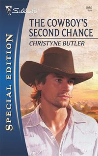 The Cowboy's Second Chances by Christyne Butler