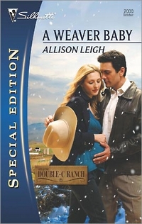 A Weaver Baby by Allison Leigh
