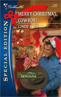 Merry Christmas, Cowboy! by Cindy Kirk