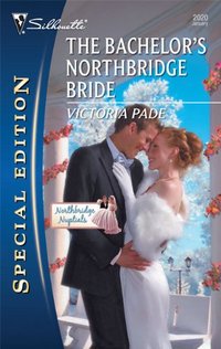 Excerpt of The Bachelor's Northbridge Bride by Victoria Pade
