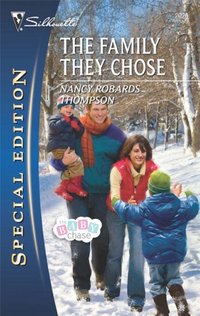 The Family They Chose by Nancy Robards Thompson