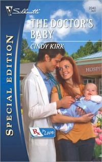 The Doctor's Baby by Cindy Kirk