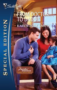 From Doctor...To Daddy by Karen Rose Smith