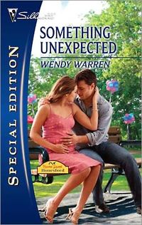 Something Unexpected by Wendy Warren
