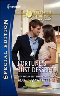 Fortune's Just Desserts by Marie Ferrarella