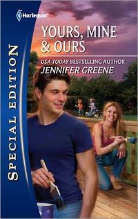 Yours, Mine & Ours by Jennifer Greene