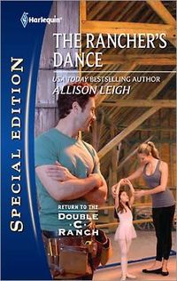The Rancher's Dance by Allison Leigh