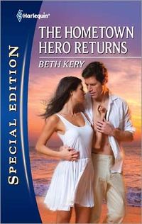 The Hometown Hero Returns by Beth Kery
