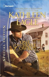 One Brave Cowboy by Kathleen Eagle