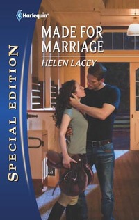 Made For Marriage by Helen Lacey
