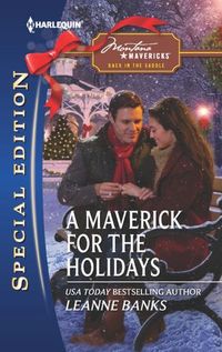 A Maverick For The Holiday by Leanne Banks