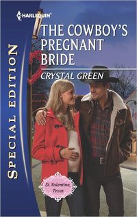 The Cowboy's Pregnant Bride by Crystal Green